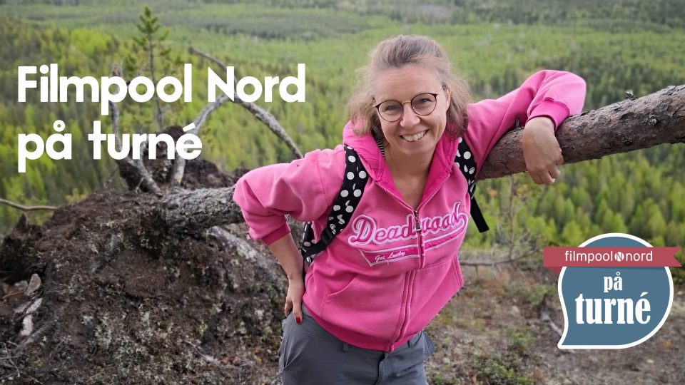 Filmpool Nord på turné lena callne